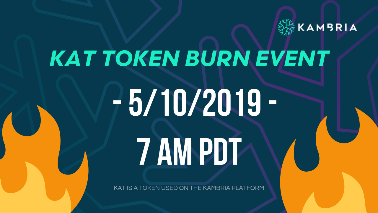 Kambria Token Burn 5/10/2019