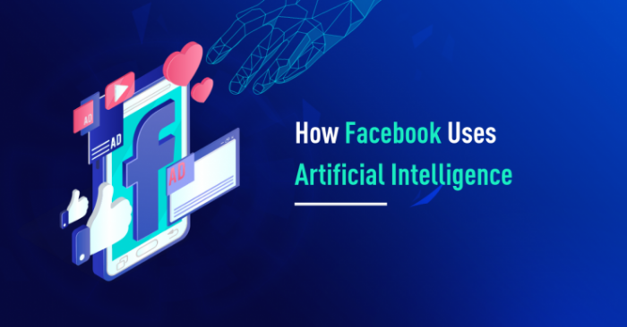 How Facebook Uses Artificial Intelligence - Kambria