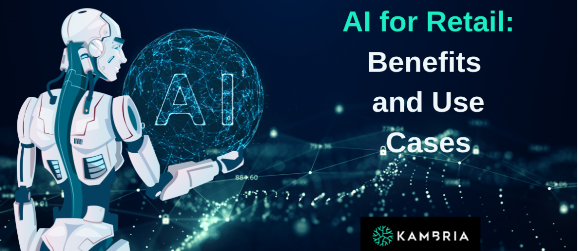 AI for Retail: Benefits and Use Cases