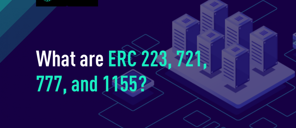 What are ERC 223, 721, 777, 1155?