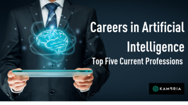 Careers in Artificial Intelligence: Top Five Current Professions