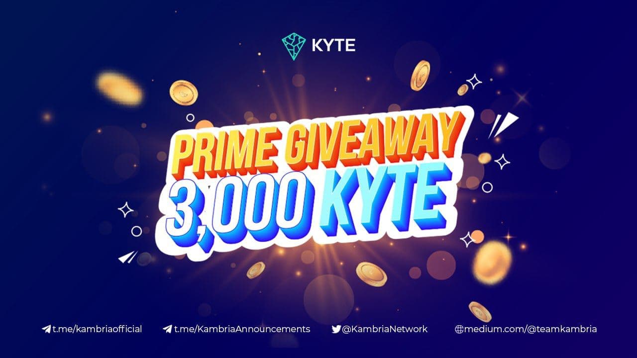 Prime Giveaway $3,000 in KYTE
